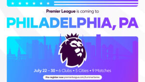 A bright blue and purple graphic promotes Premier League is coming to Philadelphia, PA